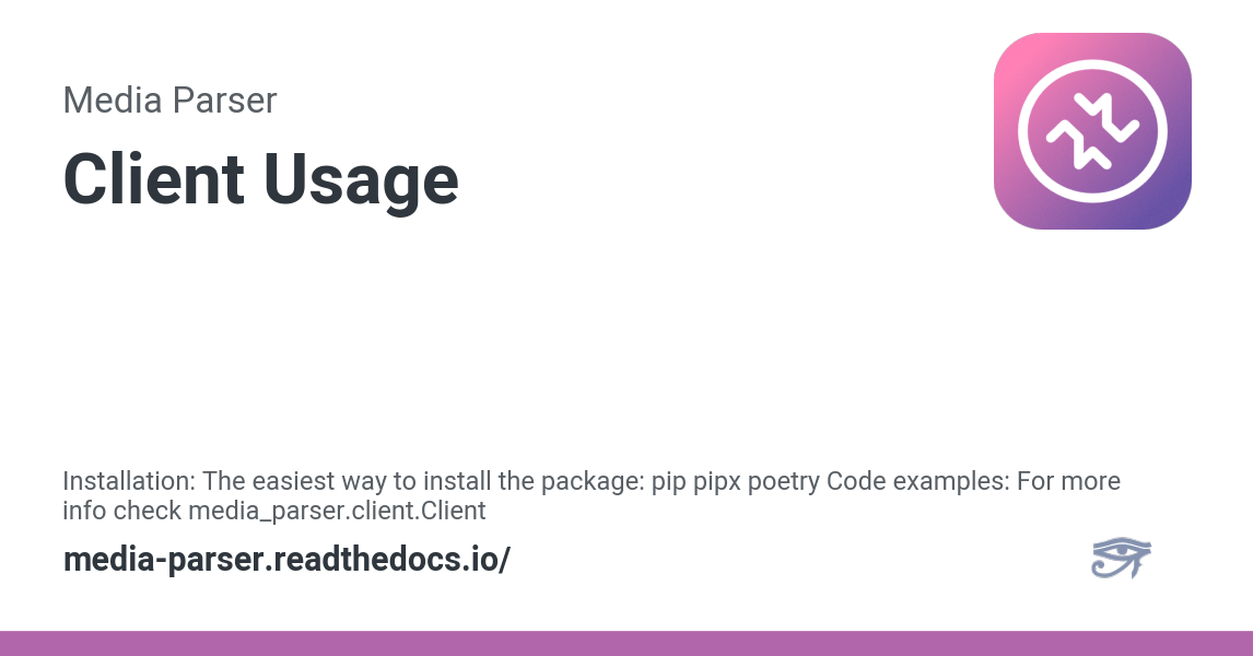 Client Usage - Media Parser 1.1.3 documentation